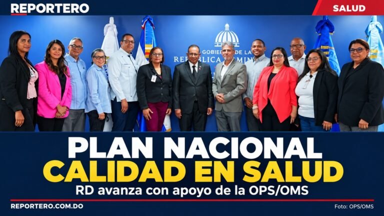 República Dominicana elabora plan para mejorar la calidad y seguridad de los servicios de salud
